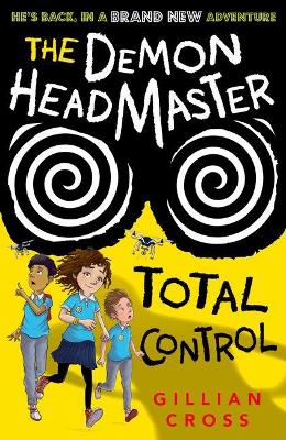 Book cover for The Demon Headmaster: Total Control