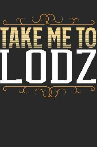 Cover of Take Me To Lodz