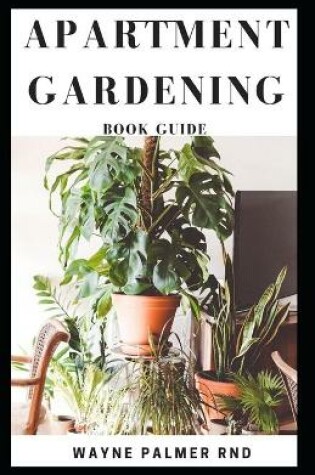 Cover of Apartment Gardening Book Guide