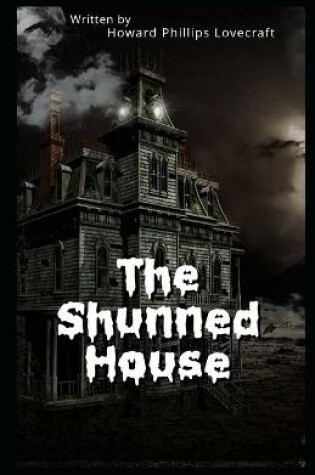 Cover of The Shunned House illustrated