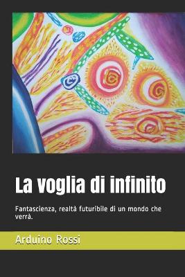 Book cover for La voglia di infinito