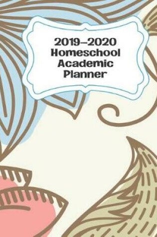 Cover of 2019-2020 Homeschool Academic Planner