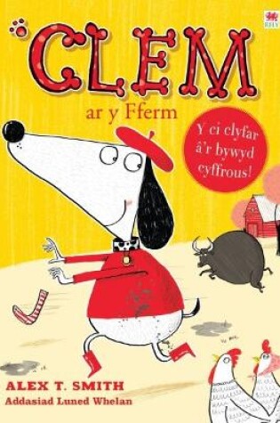 Cover of Cyfres Clem: 3. Clem ar y Fferm