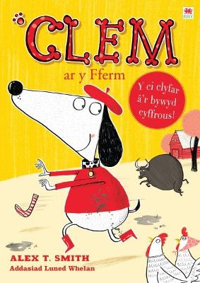 Book cover for Cyfres Clem: 3. Clem ar y Fferm