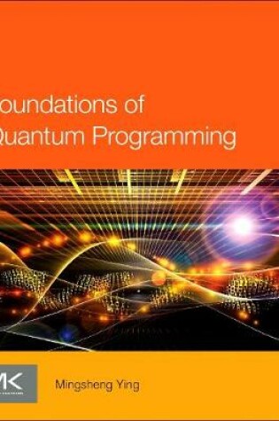 Cover of Foundations of Quantum Programming