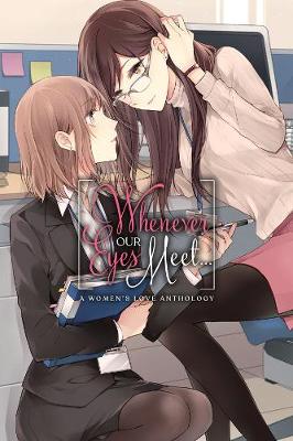 Book cover for Whenever Our Eyes Meet...