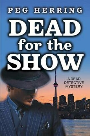 Cover of Dead for the Show