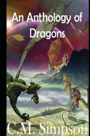 Cover of An Anthology of Dragons