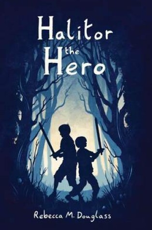 Cover of Halitor the Hero