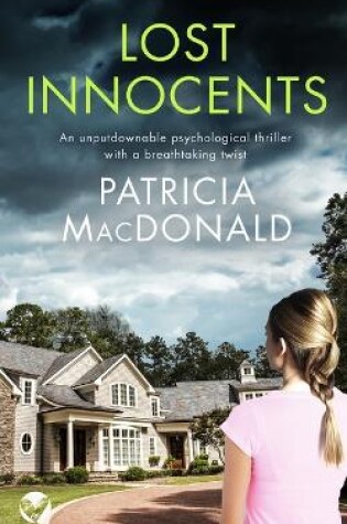 Cover of LOST INNOCENTS an unputdownable psychological thriller with a breathtaking twist