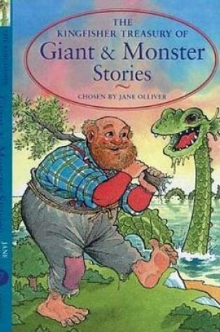 Cover of The Kingfisher Treasury of Giant and Monster Stories