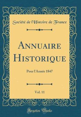 Book cover for Annuaire Historique, Vol. 11