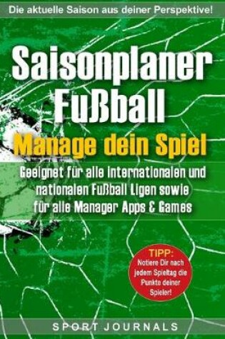 Cover of Saisonplaner Fussball - Manage dein Spiel