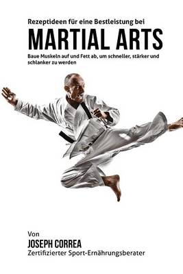 Book cover for Rezeptideen fur eine Bestleistung bei Martial Arts