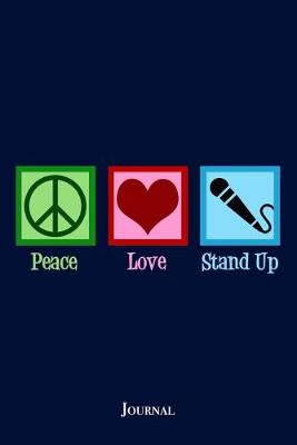 Book cover for Peace Love Stand Up Journal