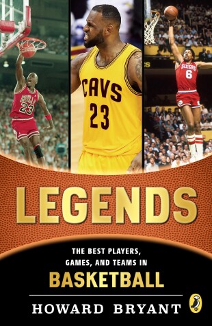 Book cover for Legends: The Best Players, Games, and Teams in Basketball