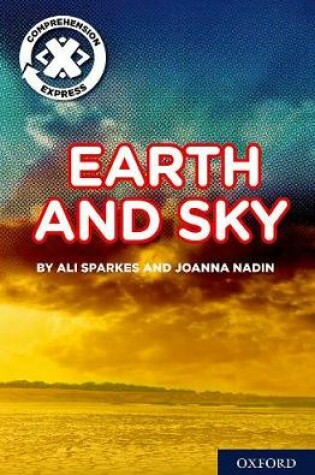 Cover of Project X Comprehension Express: Stage 1: Earth and Sky