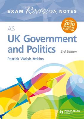 Cover of AS UK Government and Politics Exam Revision Notes