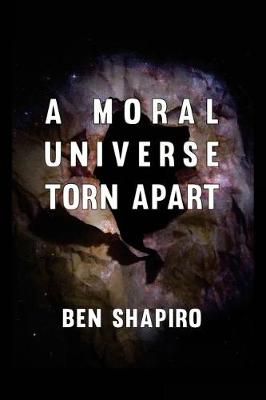 Book cover for A Moral Universe Torn Apart