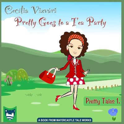 Book cover for Pretty goes to a tea party