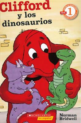 Book cover for Clifford y Los Dinosaurios (Clifford and the Dinosaurs)