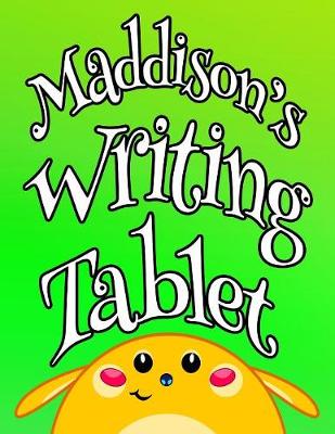 Book cover for Maddison's Writing Tablet