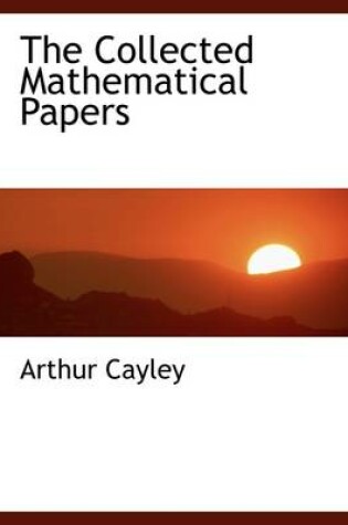 Cover of The Collected Mathematical Papers