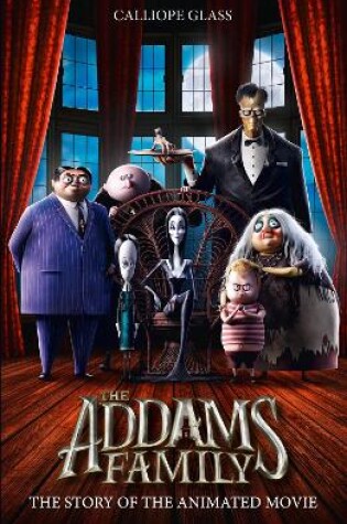 Cover of The Addams Family: The Story of the Movie
