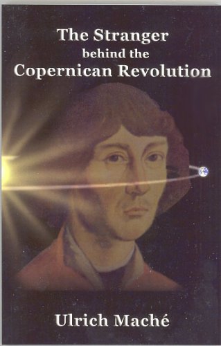 Book cover for The Stranger Behind the Copernican Revolutioin