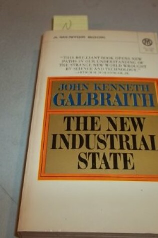 Cover of Galbraith John K. : New Industrial State (4th Edn)