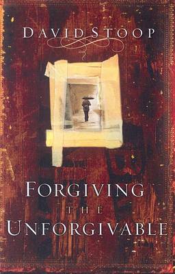 Book cover for Forgiving the Unforgivable