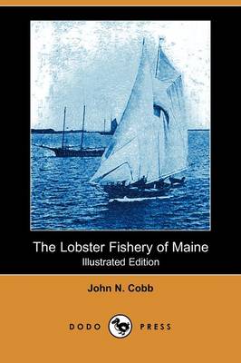 Book cover for The Lobster Fishery of Maine (Illustrated Edition) (Dodo Press)