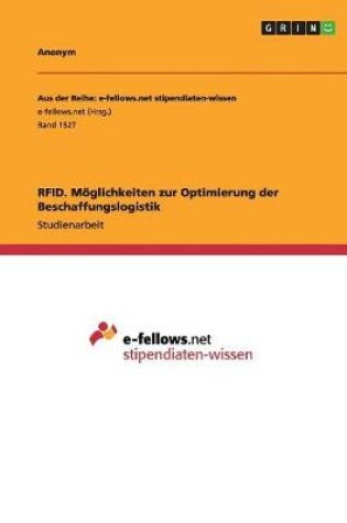 Cover of RFID. Möglichkeiten zur Optimierung der Beschaffungslogistik