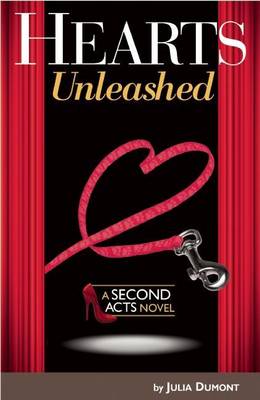 Book cover for Hearts Unleashed: A Second Acts Novel