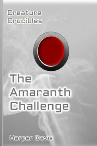 Cover of The Amaranth Challenge