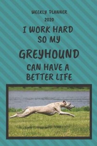 Cover of Greyhound Weekly Planner 2020