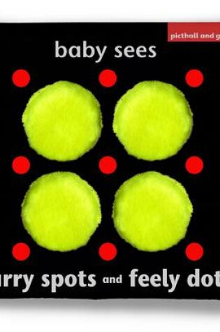 Cover of Baby Sees Furry Spots and Feely Dots