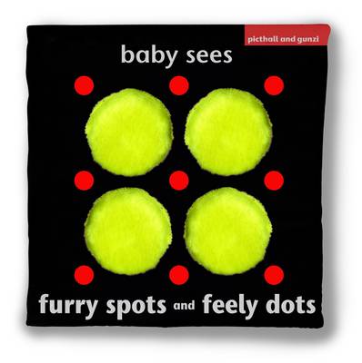 Book cover for Baby Sees Furry Spots and Feely Dots