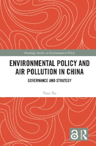 Cover of Environmental Policy and Air Pollution in China
