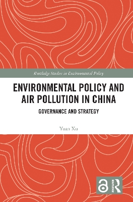 Book cover for Environmental Policy and Air Pollution in China