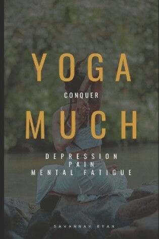 Cover of Yoga Much