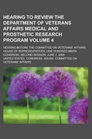 Cover of Hearing to Review the Department of Veterans Affairs Medical and Prosthetic Research Program; Hearing Before the Committee on Veterans' Affairs, House