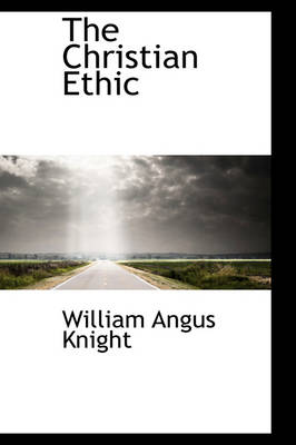 Book cover for The Christian Ethic