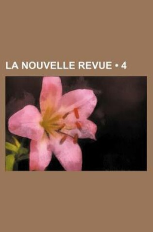 Cover of La Nouvelle Revue (4)