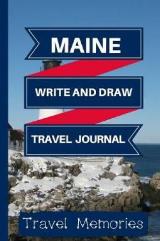 Cover of Maine Write and Draw Travel Journal