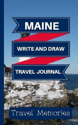 Book cover for Maine Write and Draw Travel Journal