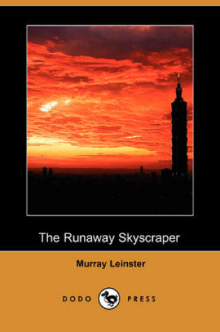 Cover of The Runaway Skyscraper (Dodo Press)