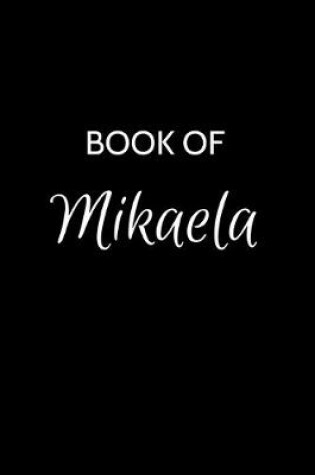 Cover of Book of Mikaela