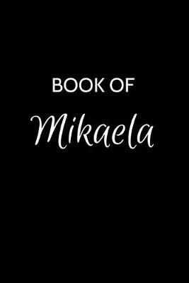 Book cover for Book of Mikaela