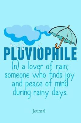 Book cover for Pluviophile Lover of Rain Journal